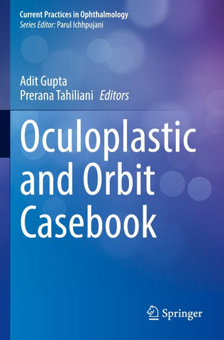 Oculoplastic and Orbit Casebook