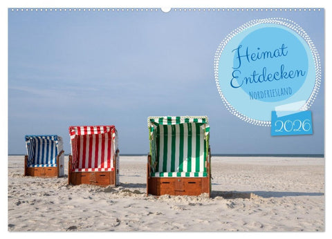 Heimat Entdecken - Nordfriesland (Wandkalender 2026 DIN A2 quer), CALVENDO Monatskalender