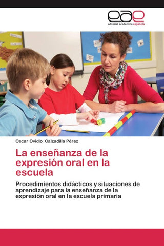 La enseñanza de la expresión oral en la escuela