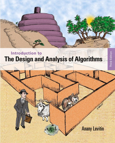 Introduction to the Design and Analysis of Algorithms