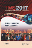 TMS 2017 146th Annual Meeting & Exhibition Supplemental Proceedings