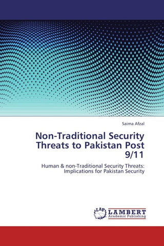 Non-Traditional Security Threats to Pakistan Post 9/11