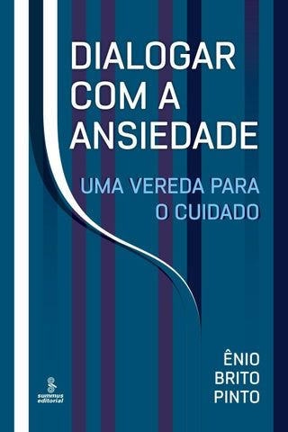 Dialogar com a ansiedade
