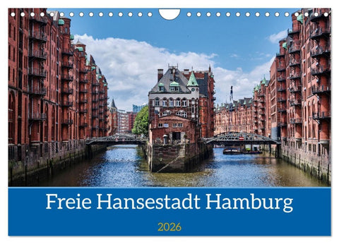 Freie Hansestadt Hamburg (Wandkalender 2026 DIN A4 quer), CALVENDO Monatskalender