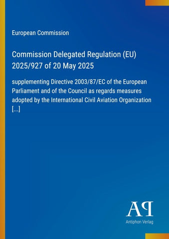 Commission Delegated Regulation (EU) 2025/927 of 20 May 2025