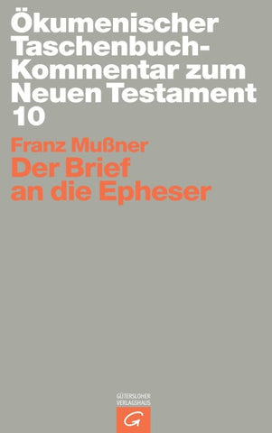 Ökumenischer Taschenbuchkommentar zum Neuen Testament / Der Brief an die Epheser