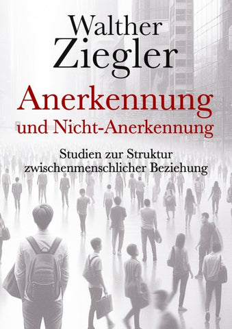 Anerkennung und Nicht-Anerkennung