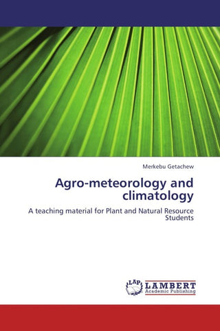 Agro-meteorology and climatology