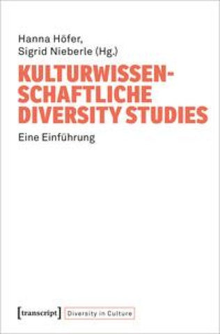 Kulturwissenschaftliche Diversity Studies