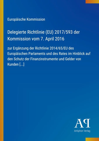Delegierte Richtlinie (EU) 2017/593 der Kommission vom 7. April 2016