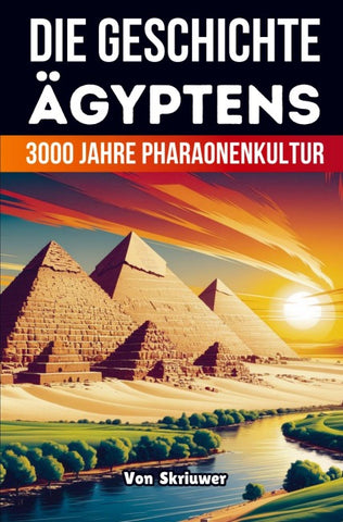 Die Geschichte Ägyptens
