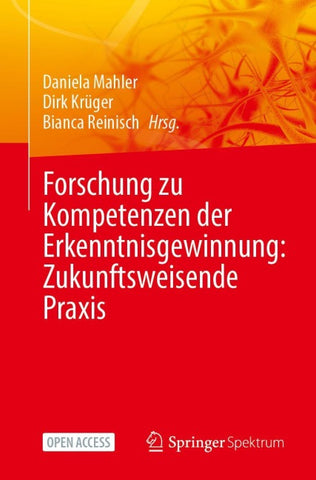 Forschung zu Kompetenzen der Erkenntnisgewinnung: Zukunftsweisende Praxis
