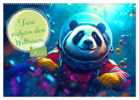 Tiere erobern den Weltraum (Wandkalender 2027 DIN A2 quer), CALVENDO Monatskalender