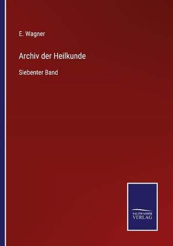 Archiv der Heilkunde
