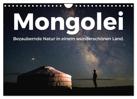 Mongolei - Bezaubernde Natur in einem wunderschönen Land. (Wandkalender 2027 DIN A4 quer), CALVENDO Monatskalender
