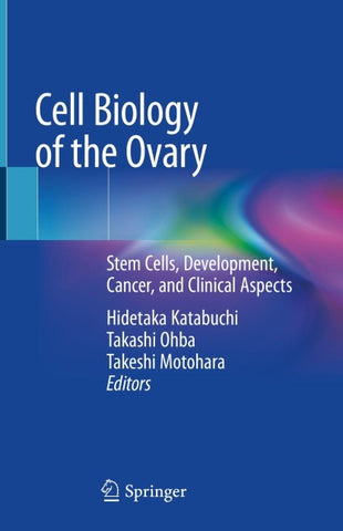 Cell Biology of the Ovary