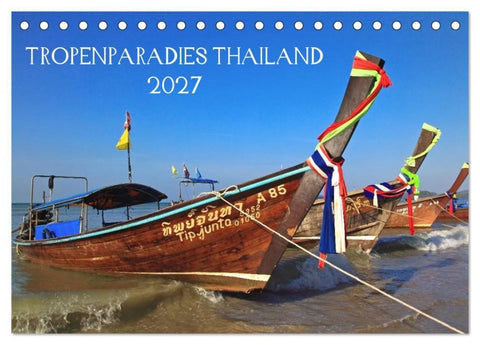 Tropenparadies Thailand 2027 (Tischkalender 2027 DIN A5 quer), CALVENDO Monatskalender