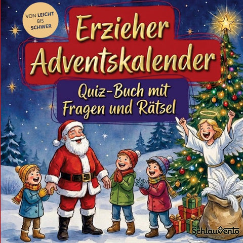 Erzieher-Adventskalender: Quiz-Buch mit Fragen und Rätsel