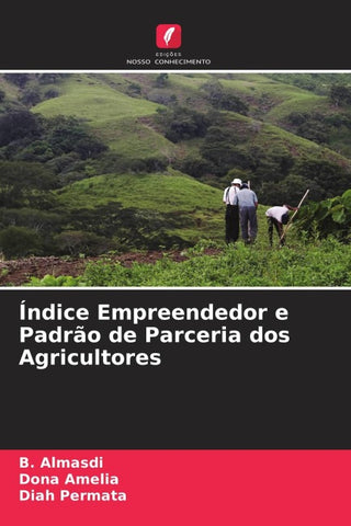 Índice Empreendedor e Padrão de Parceria dos Agricultores