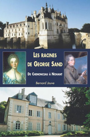 Racines de George Sand (Les)