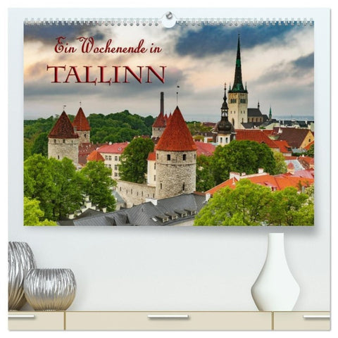 Ein Wochenende in Tallinn (hochwertiger Premium Wandkalender 2027 DIN A2 quer), Kunstdruck in Hochglanz