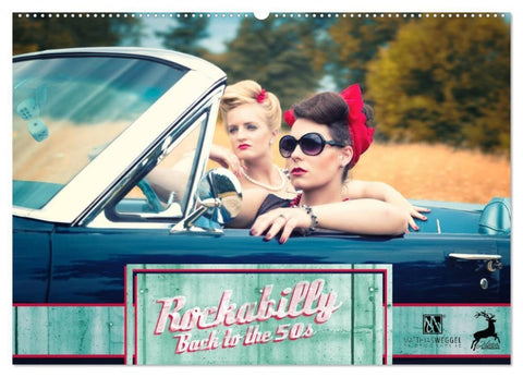 Rockabilly - Back to the 50s (Wandkalender 2027 DIN A2 quer), CALVENDO Monatskalender