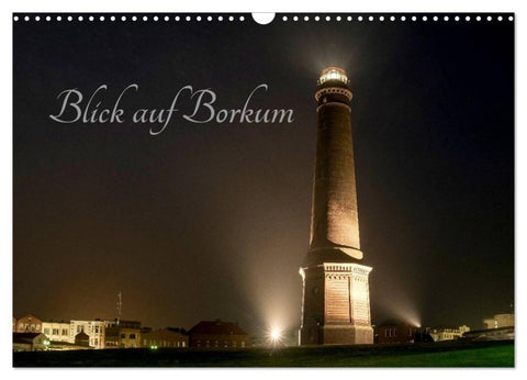 Blick auf Borkum (Wandkalender 2027 DIN A3 quer), CALVENDO Monatskalender