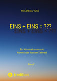 Eins + Eins = ??? Krimi oder Psychothriller = entscheidet selbst