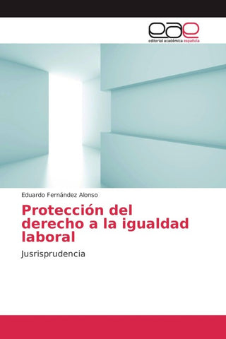 Protección del derecho a la igualdad laboral