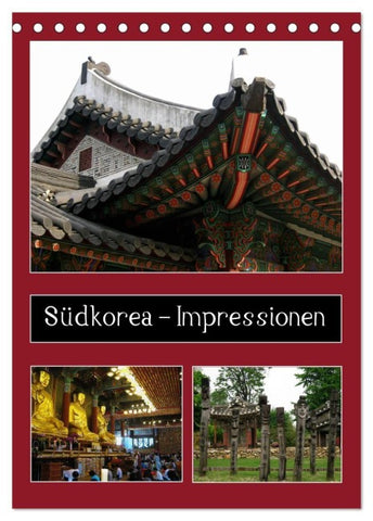 Südkorea – Impressionen (Tischkalender 2027 DIN A5 hoch), CALVENDO Monatskalender