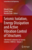 Seismic Isolation, Energy Dissipation and Active Vibration Control of Structures