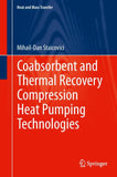 Coabsorbent and Thermal Recovery Compression Heat Pumping Technologies