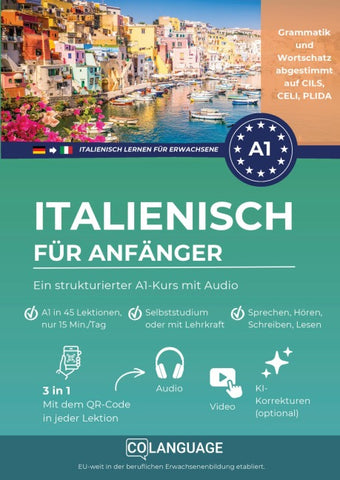 Italienisch lernen für Anfänger - Ein strukturierter A1-Kurs mit Audio