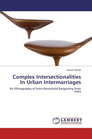 Complex Intersectionalities In Urban Intermarriages