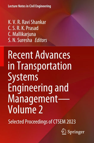 Recent Advances in Transportation Systems Engineering and Management—Volume 2