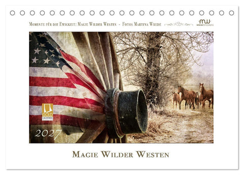 Magie Wilder Westen (Tischkalender 2027 DIN A5 quer), CALVENDO Monatskalender