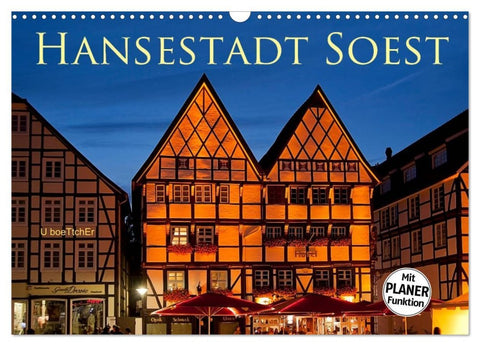 Hansestadt Soest (Wandkalender 2026 DIN A3 quer), CALVENDO Monatskalender
