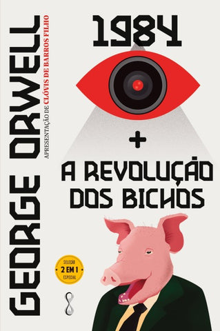George Orwell: 1984 + A revolução dos bichos