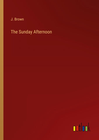 The Sunday Afternoon