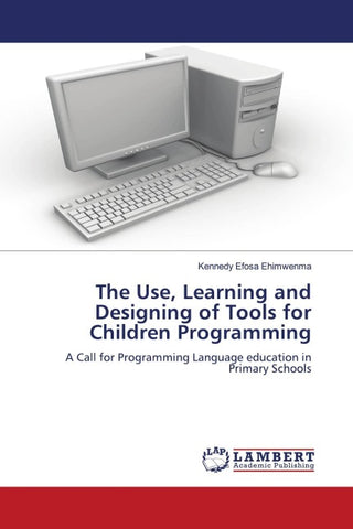 The Use, Learning and Designing of Tools for Children Programming