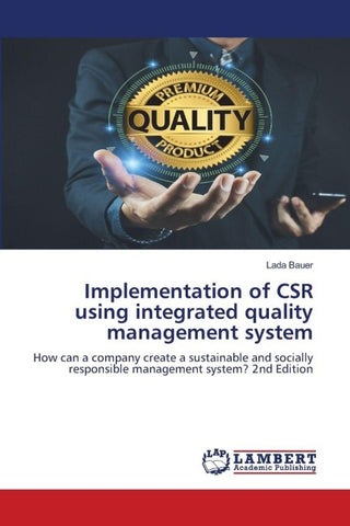 Implementation of CSR using integrated quality management system