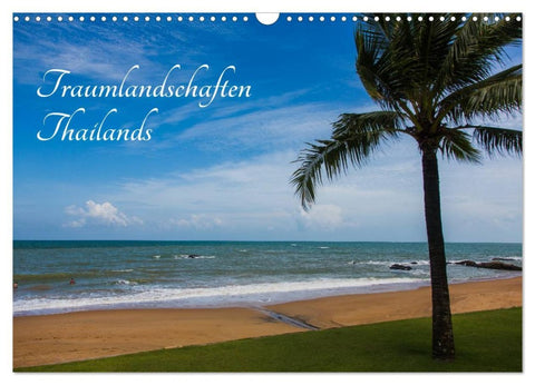 Traumlandschaften Thailands (Wandkalender 2026 DIN A3 quer), CALVENDO Monatskalender