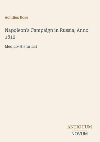 Napoleon's Campaign in Russia, Anno 1812