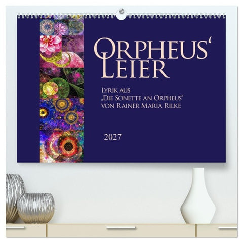 Orpheus' Leier (hochwertiger Premium Wandkalender 2027 DIN A2 quer), Kunstdruck in Hochglanz