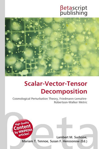 Scalar-Vector-Tensor Decomposition