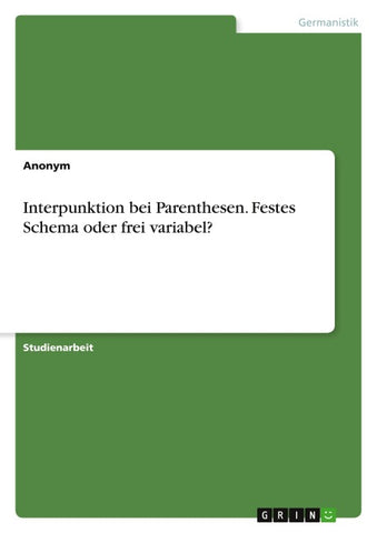 Interpunktion bei Parenthesen. Festes Schema oder frei variabel?
