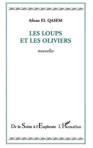 Les loups et les oliviers