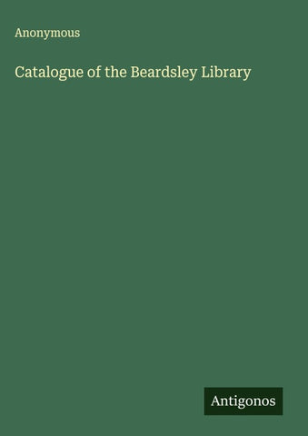 Catalogue of the Beardsley Library