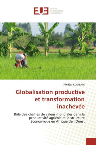Globalisation productive et transformation inachevée