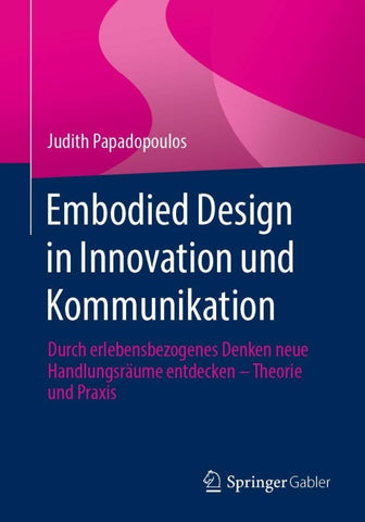 Embodied Design in Innovation und Kommunikation